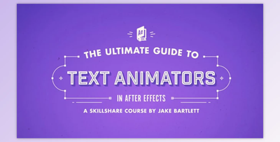 The Ultimate Guide to Text Animators in After Effects