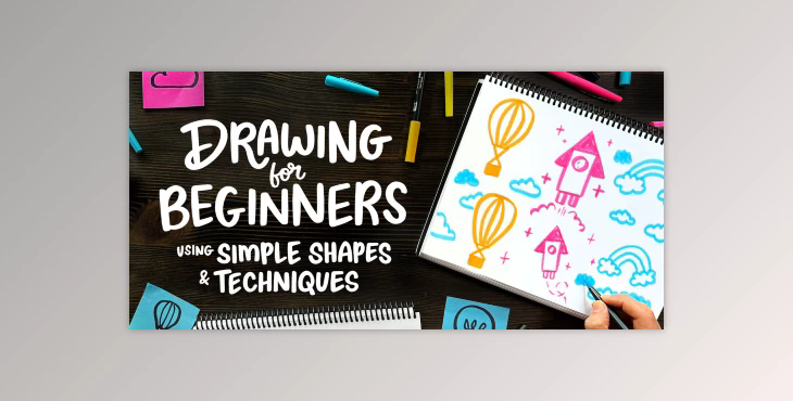 Drawing for Beginners Using Simple Shapes and Techniques
