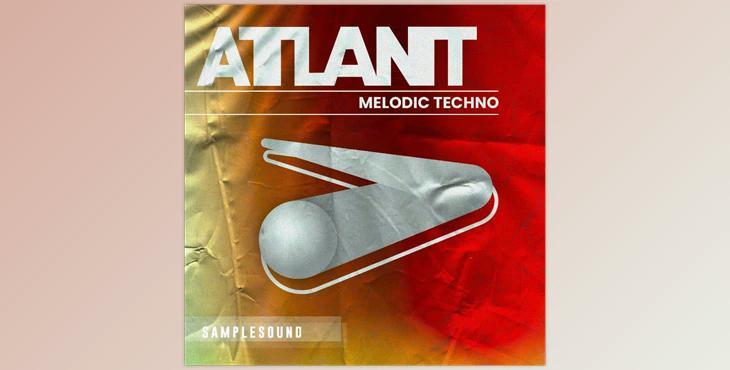 Samplesound Atlant Melodic Techno (WAV)