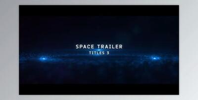 Space Trailer Titles 3 (Videohive 15943882) - AE Project