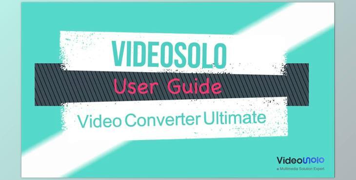 VideoSolo Video Converter Ultimate v2.2.22 (Mac)