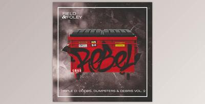 Field and Foley Triple D Doors, Dumpsters and Debris Vol 2