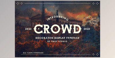 Crowd – Decorative Display Typeface Font