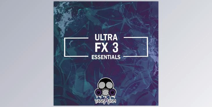 Vandalism Ultra FX Essentials 3 WAV