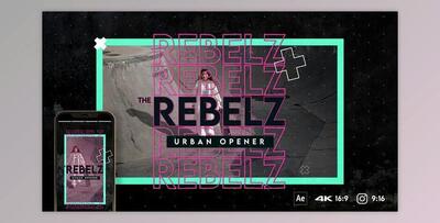 Rebelz Urban Opener (Videohive 36261037) - AE Project