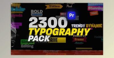 2300 Animated Typography Pack For Premiere Pro (Videohive 54262105) - PR Project