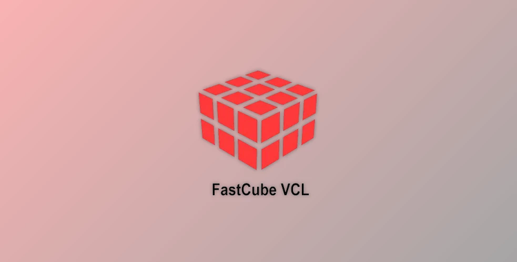 FastCube VCL Professional v2023.3 for Delphi 7-12 Athens Full Source