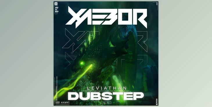 Avant Samples XaeboR's Leviathan Dubstep