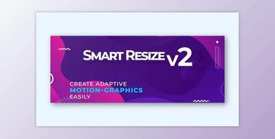 Aescript – Smart Resize 2.0 Full Pre-Activated