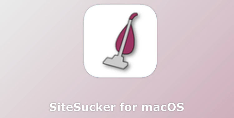 SiteSucker v5.7.0 for macOS + CRACK