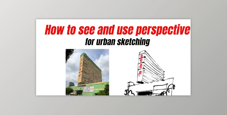 How to See and Use Perspective for Urban Sketching