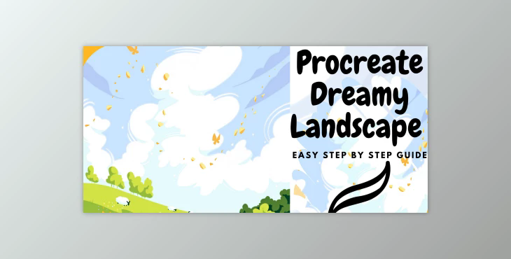 Fun and Easy Procreate Magic: Create a Dreamy Landscape