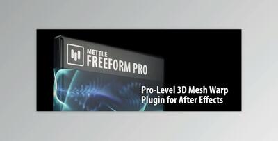 Aescripts Mettle Freeform Pro v1.99.7 (Win, Mac- v1.99.4)