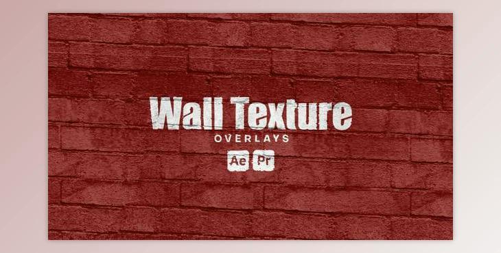 Wall Texture Overlays (Videohive 50372256) - AE Project