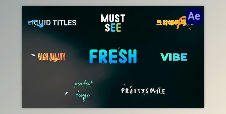Liquid Titles for After Effects (Videohive 52923002) - AE Project