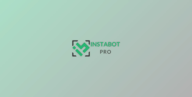 InstaBot Pro v7.1.2 + Keygen