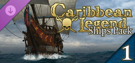 Caribbean Legend - Ships Pack: Part I