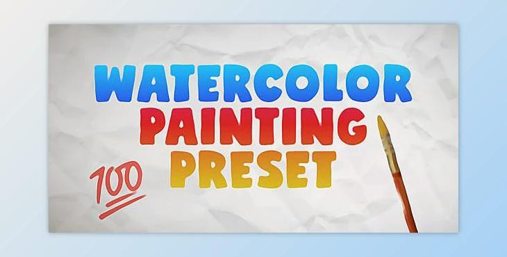 Watercolor Painting Preset (Videohive 28737316)