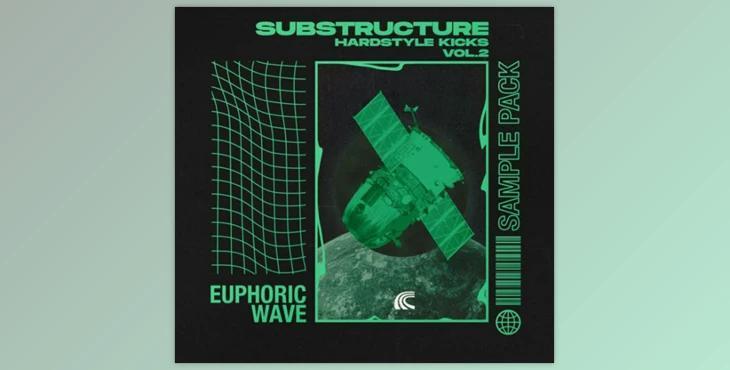 Euphoric Wave Hardstyle Substructure Kicks Vol 2