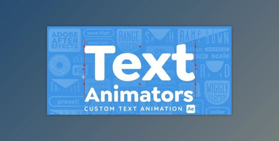 Text Animators: Custom Text Animation in Adobe After Effects