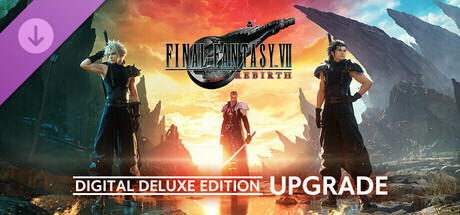 FINAL FANTASY VII REBIRTH Digital Deluxe Edition Upgrade