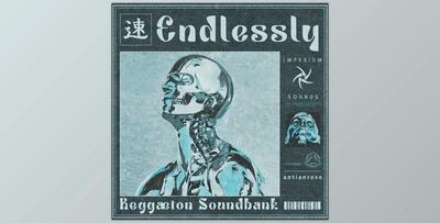 Antian Rose Endlessly Reggaeton Sound Kit (WAV)