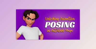 Unlocking Animation Posing in Autodesk Maya