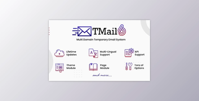 TMail v6.3 Multi Domain Temporary Email System Nulled