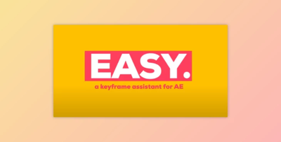 aesweets Easy v1.1.2 for After Effects Full + Tutorial