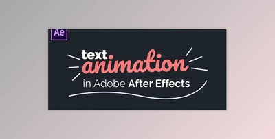 Your Ultimate Guide to Text Animation in Adobe After Effects