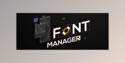 Aescripts Font Manager v2.0.1 (WIN, MAC)