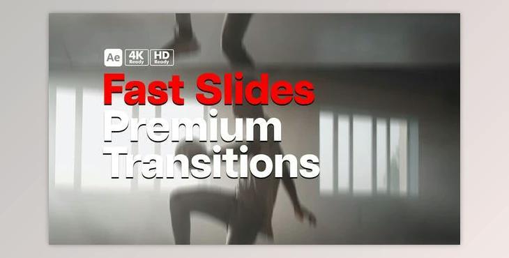 Premium Transitions Fast Slides (Videohive 52454136) - AE Project