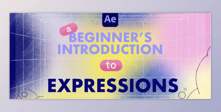A beginner’s introduction to After Effects Expressions