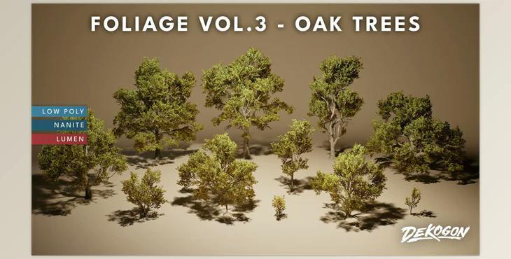 Unreal engine - Foliage VOL.3 - Oak Trees v5.3