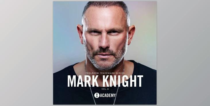 Toolroom Mark Knight Vol. 6 Trademark Series (WAV)