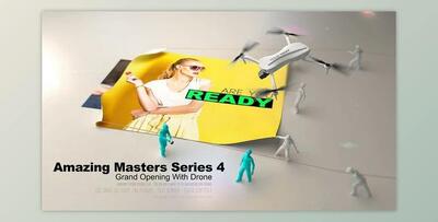 Amazing Masters Series 4 - Grand Opening With Drone (Videohive 27208175) - AE Project