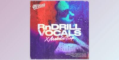 91Vocals RnDrill Vocals x Melodic Trap (WAV)