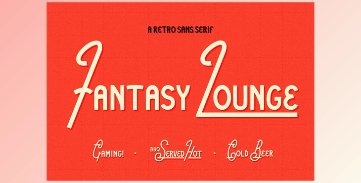 Fantasy Lounge - Retro Sans Serif Typeface