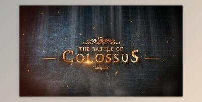 Battle Of Colossus - The Epic Opener (Videohive 23306955) - AE Project