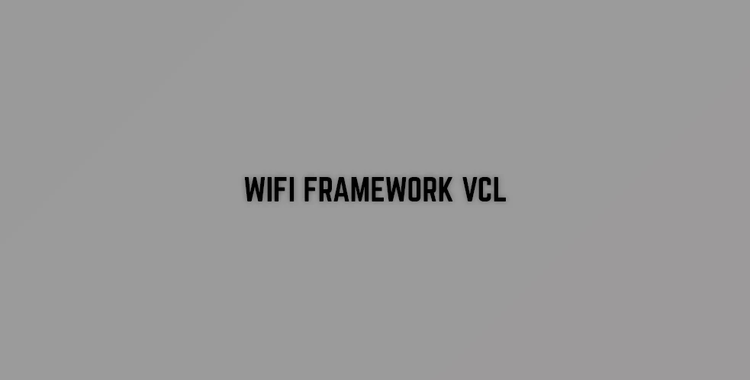 WiFi Framework VCL v7.8.9.0 (17 Dec 2020) for D6-D10.4 Sydney + Patcher