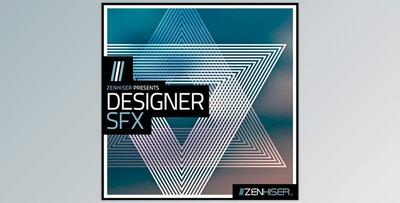 Zenhiser – Designer SFX