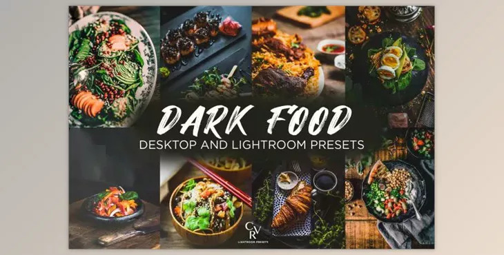 6 Dark Food Lightroom Presets CreativeMarket 6426609