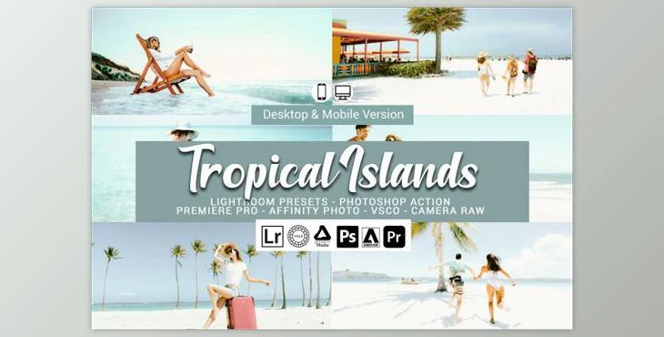 Tropical Islands Lightroom Presets By DreamColor