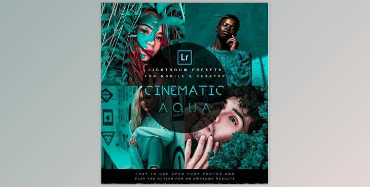 Cinematic Aqua – Lightroom Presets GraphicRiver-28280598