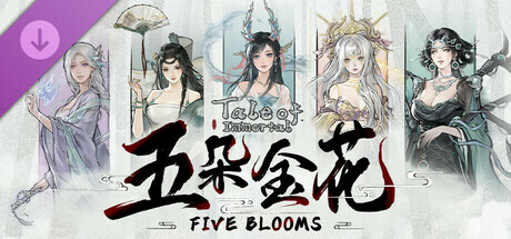 Tale of Immortal - Five Blooms