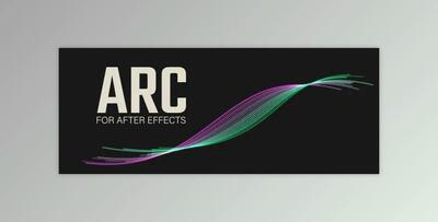 Aescripts Arc v1.3 (Win, Mac)