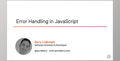 Error Handling in JavaScript - Barry Luijbregts