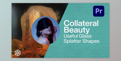 Collateral Beauty – Useful Glass Splatter Shapes (Videohive 35471048)