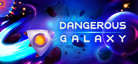 Dangerous Galaxy