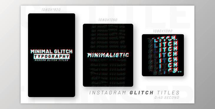 Instagram Glitch Titles (Videohive 46111115) - AE Project
